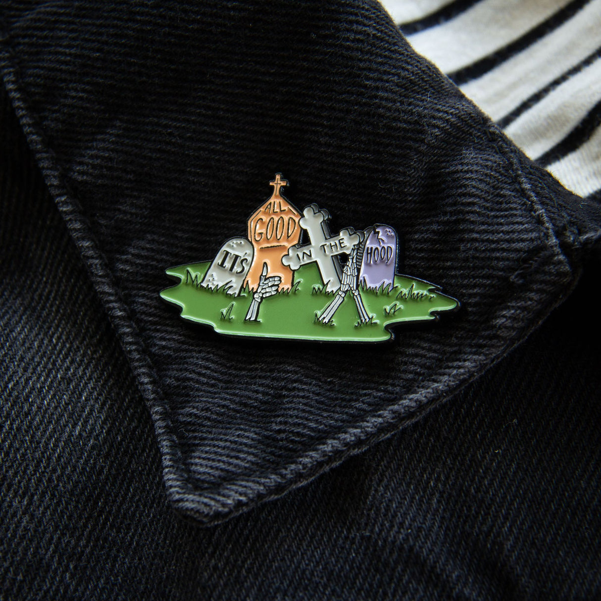 It's All Good in the Hood Enamel Pin